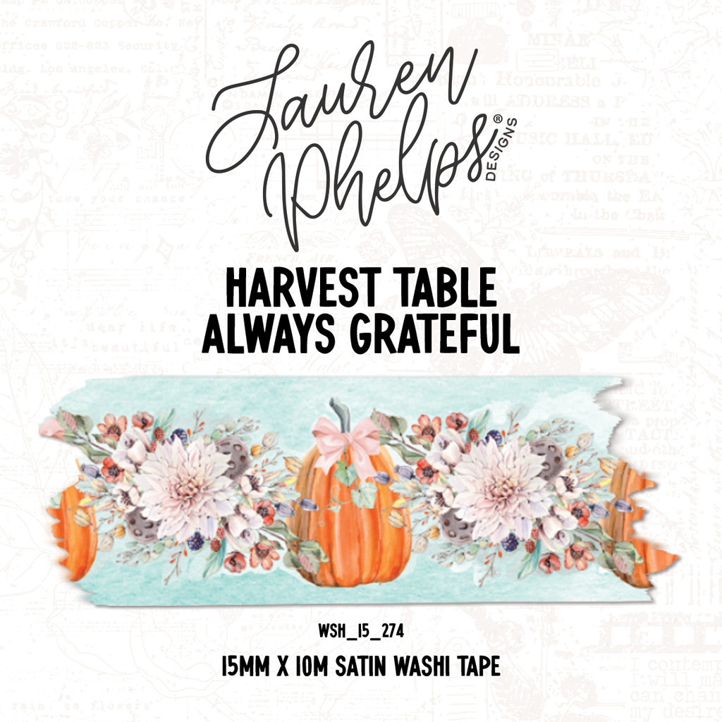 Harvest Table Always Grateful 2.0 | 15mm washi