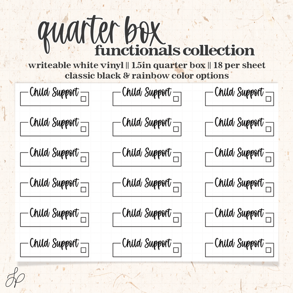 Child support || Quarter Box Planner Stickers