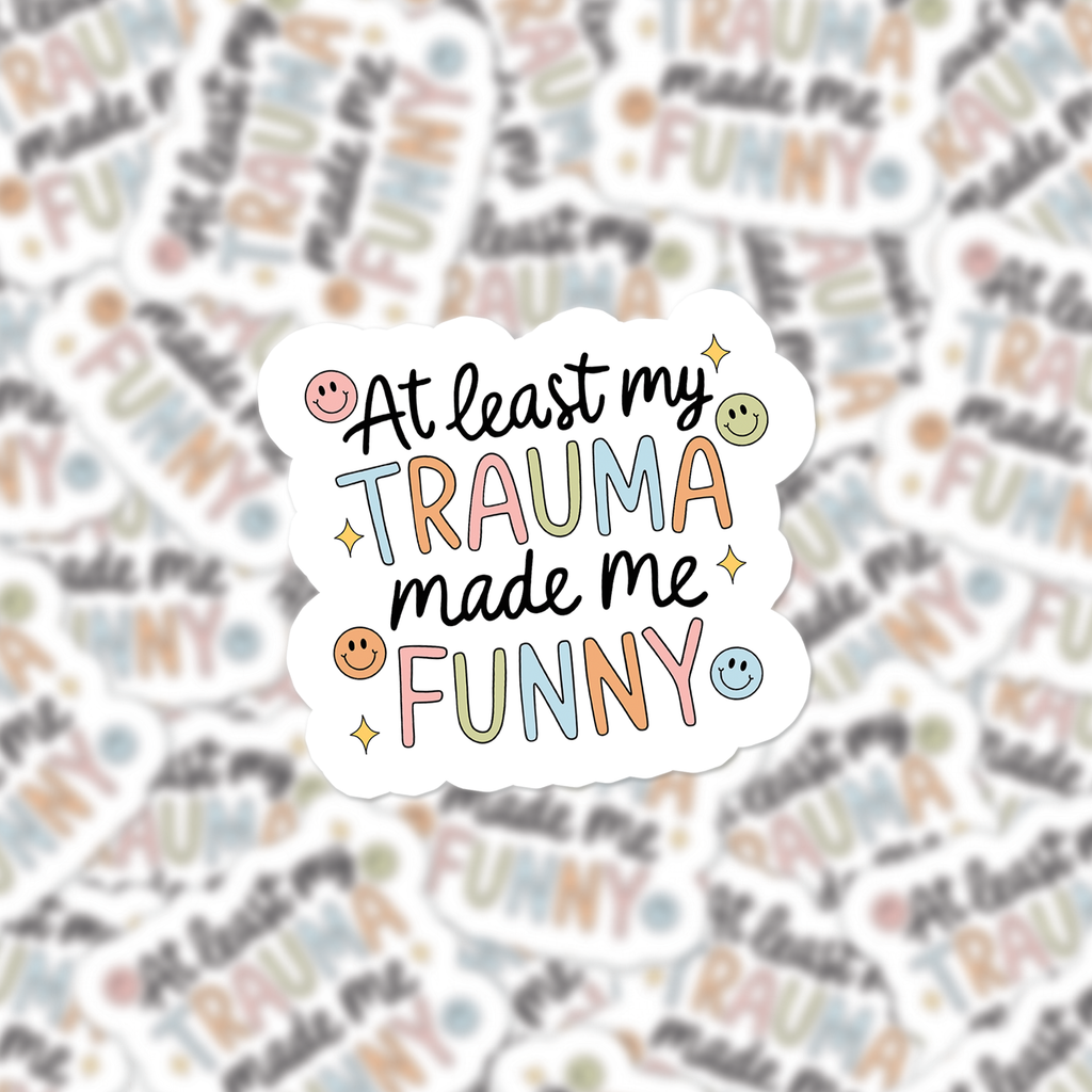 At least Trauma Decal Sticker